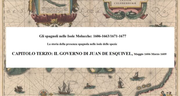 CAPITOLO TERZO: IL GOVERNO DI JUAN DE ESQUIVEL, Maggio 1606-Marzo 1609
